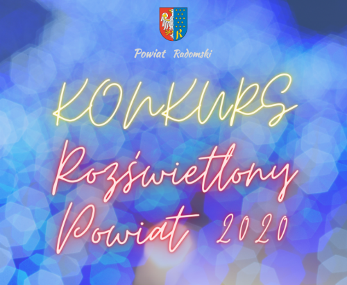 Ruszyło głosowanie konkursu Rozświetlony Powiat 2020. Można jeszcze wziąć w nim udział